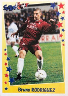 140 Bruno Rodriguez- Metz - Panini Football SUPERFOOT 1998/99 France Sticker Vignette - Franse Uitgave