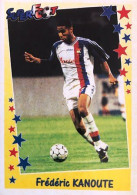 151 Frédéric Kanoute -  Olympique Lyonnais  - Panini Football SUPERFOOT 1998/99 France Sticker Vignette - Franse Uitgave