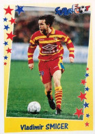 152 Vladimir Smicer - Lens  - Panini Football SUPERFOOT 1998/99 France Sticker Vignette - Franse Uitgave