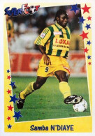 154 Samba N'Diaye - Nantes  - Panini Football SUPERFOOT 1998/99 France Sticker Vignette - Franse Uitgave
