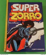 Super Zorro I Fumetti Mondadori Del 1979 Walt Disney - Prime Edizioni