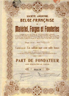 Belge-Francaise De MATÉRIEL, FORGES Et FONDERIES; Part De Fondateur - Industry