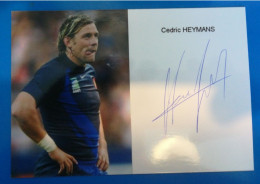 AUTOGRAPHE DE RUGBY   -   CEDRIC HEYMANS SUR PHOTO - Sportspeople