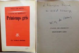 C1 Willy De SPENS - PRINTEMPS GRIS 1974 EO SP Hussards DEDICACE Envoi SIGNED Port Inclus France - Gesigneerde Boeken