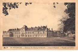 LE NEUBOURG - Château Du Champ De Bataille - Nouvel Hôpital - Très Bon état - Le Neubourg