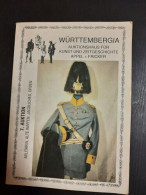 Württembergia N° 7 : Militaria Alte Waffen Jagdliches Orden - Andere & Zonder Classificatie