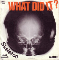 SKELETON WHAT DID IT - New Age