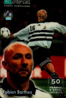 INTERCALL...FABIEN BARTHEZ - Sport