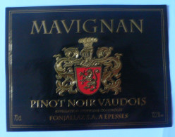 MAVIGNAN  - PINOT NOIR VAUDOIS (SUISSE) : ETIQUETTE NEUVE - Sonstige & Ohne Zuordnung