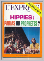 Journal Revue Magazine L'EXPRESS N° 998 Du 24-08-1970 Hippies : Parias Ou Prophètes?  Krupp Le Nazi ... - Allgemeine Literatur