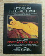 THEME PEINTURE : MODIGLIANI ET L'ECOLE DE PARIS - PINOT NOIR DU VALAIS CUVEE 2012 - ETIQUETTE NEUVE - Kunst