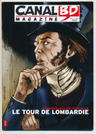 Magazine CANAL BD N° 70 Février-mars 2010  Entretiens Avec Pôl Scorteccia - CANAL BD Magazine