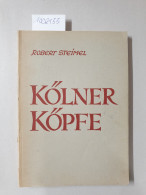 Kölner Köpfe : - Autres & Non Classés