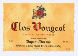 ÉTIQUETTE " CLOS DE VOUGEOT " DUPONT-DURAND NÉGOCIANT À NUITS SAINT-GEORGES (376)_EV651 - Bourgogne