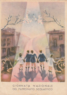 CARTOLINA GIORNATA NAZIONALE DEL PATRONATO SCOLASTICO (XP538 - Schulen