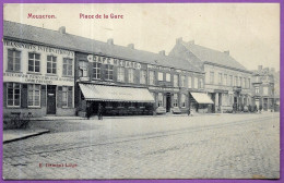 CPA MOUSCRON MOESKROEN - Place De La Gare (Café Médard - Café De La Gare...) ** Belgique Belgie Hainaut - Mouscron - Moeskroen