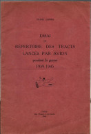 ESSAI REPERTOIRE TRACTS LANCES PAR AVION GUERRE 1939 1945 PAR P. JAMMES PROPAGANDE - French