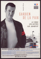 GARDIEN DE LA PAIX UN METIER UNE CARRIERE UN AVENIR 2007 - Police - Gendarmerie