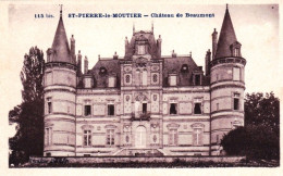 58 - Nievre - SAINT PIERRE Le MOUTIER - Chateau De Beaumont - Saint Pierre Le Moutier