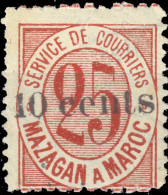 MAROC (Postes Locales) - 1891 MAZAGAN à MARRAKECH Yv.45A 10c/25c Rouge Neuf* - TB (c.33€) - Locals & Carriers