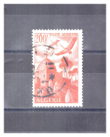 ALGERIE  PA   N°  11 .   200  F   VERMILLON   OBLITERE      .SUPERBE . - Airmail