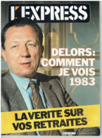 L'EXPRESS - 31 DÉCEMBRE 6 JANVIER 1983 - DELORS - PROCHE-ORIENT - PÉTROLE - PIERRE MALET - Other & Unclassified