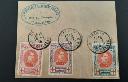 N°132  133 134 Sur Lettre De Calais Le 16/7/1915      (rare) - 1914-1915 Red Cross