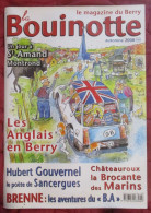 LA BOUINOTTE N° 105 - SUJETS , INDRE / BERRY , LES ANGLAIS En BERRY , BROCANTE Des MARINS , Hubert GOUVERNEL , LA CHATRE - Centre - Val De Loire