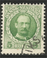 312 Danish West Indies Frederic VIII 1907 5 Ore Green Vert (DWI-32) - Danish West Indies