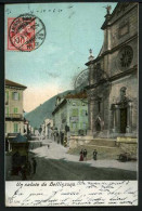 Un Saluto Da Bellinzona - Viaggiata 1904 - Rif. 00427 - Bellinzone