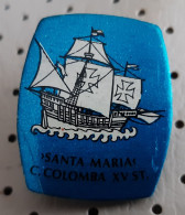 Sailing Ship Kareta Santa Marta Christopher Columbus Badge Pin - Transports