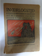 In Oorlogstijd September 1914 Uit Het Dagboek Van Stijn Streuvels ( 1e Druk ) - Oorlog 1914-18