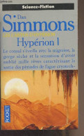 Les Cantos D'Hypérion - Hypérion, Tome 1 - "Science-fiction" N°5578 - Simmons Dan - 1995 - Otros & Sin Clasificación