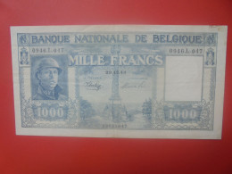 BELGIQUE 1000 FRANCS 1944 Circuler COTES:60-120-300 EURO (B.18) - 1000 Francs