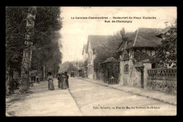 94 - LA VARENNE-CHENNEVIERES - RESTAURANT DU VIEUX CLODOCHE RUE CHAMPIGNY - Chennevieres Sur Marne