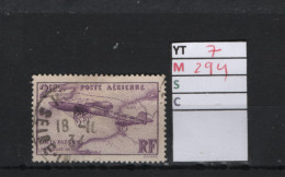 PRIX FIXE A 10% DE LA COTE Obl 7 YT 294 MIC Monoplan De Blériot « Poste Aérienne » 1934   69A/51B - 1927-1959 Matasellados