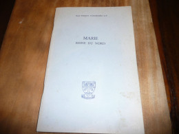 RELIGION BROCHURE BENOIT THIERRY D'ARGENLIEU MARIS REINE DU NORD EXTRAITS DU TOME IV DE MARIA ENVOI DE L'AUTEUR 1956 - Religion