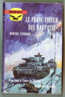 Livre Guerre LE FRANC TIREUR DES KARPATES   _rl81 - Francese