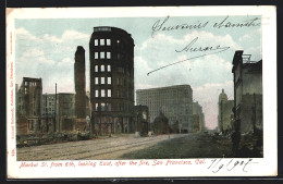 AK San Francisco, Cal., Market St. From 6th, Looking East, After The Fire, Erdbeben  - Catastrophes