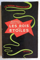LIVRE LE RAYON FANTASTIQUE 2 SF 1951 LES RIOIS DES ETOILES E HAMILTON - Le Rayon Fantastique