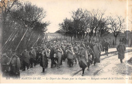 SAINT MARTIN DE RE - Le Départ De Forçats Pour La Guyanne - Relégués Sortant De La Citadelle - état - Saint-Martin-de-Ré