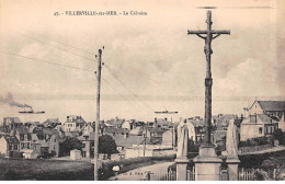 VILLERVILLE SUR MER - Le Calvaire - Très Bon état - Villerville