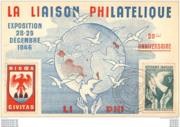 LA LIAISON PHILATELIQUE EXPOSITION 1946  20EM ANNIVERSAIRE - Sonstige & Ohne Zuordnung