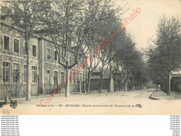 43.  BRIOUDE . Ecole Communale Et Avenue De La Gare . - Brioude