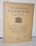 Le Courrier D'épidaure Revue Médico-littéraire 2ème Année N°3 Mars 1935 - Sciences