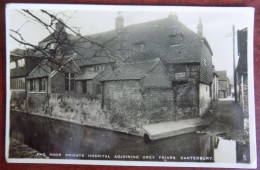 Carte Photo The Poor Priests Hospital Adjoining Grey Friars , Canterbury - Canterbury