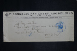 PEROU - Enveloppe Du Congrès  Pan Americano Del Nîno, De Lima Pour Paris En 1930 - L 153791 - Peru