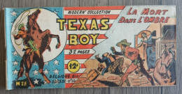 TEXAS BOY N° 28 LA MORT DANS L"OMBRE Modern Collection 1948-1949   SAGE SAGEDITION TTBIEN - Otros & Sin Clasificación