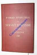 Très Rare Livre ! 1er Congrès International Du Service D'Incendie Tenu à Amsterdam Du 24 Au 28 Septembre 1895 - 284 Pag. - Bomberos