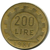 200 LIRE 1981 ITALIE ITALY Pièce #AZ515.F.A - 200 Lire